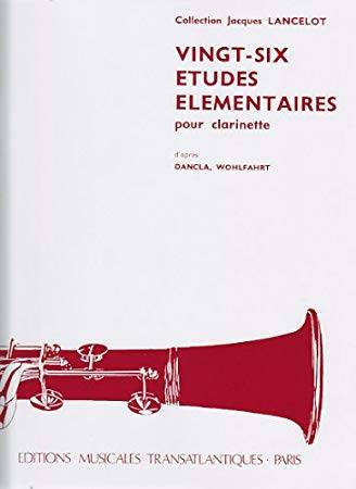 26 Estudios Elementales Clarinete - Lancelot - Editions Musicales Transatlantiques