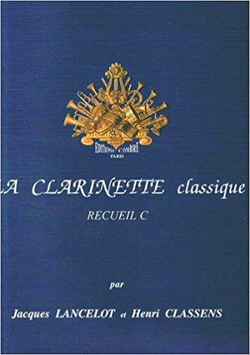 El Clarinete Clasico Parte C - Lancelot, Classens - Ed. Combre Paris