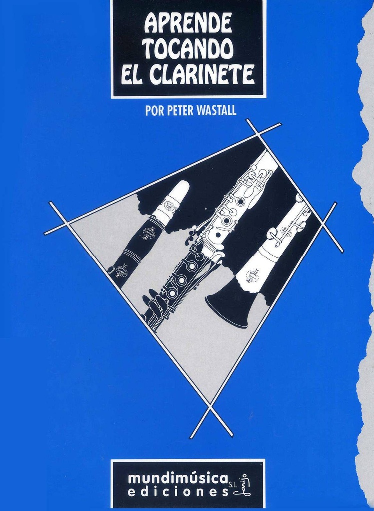 Aprende Tocando El Clarinete - Wastall - Ed. Mundimusica