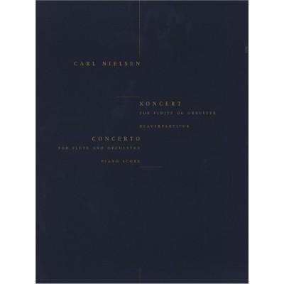 Carl Nielsen - Concierto Para Flauta Y Orquesta Klavierpartitur - Ed. Wilhem Hansen