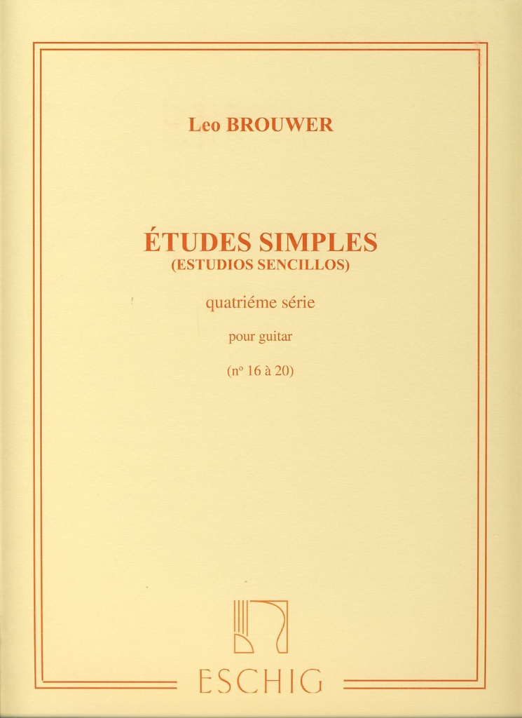 Estudios Sencillos Vol.4 Guitarra - Brouwer - Ed. Eschig