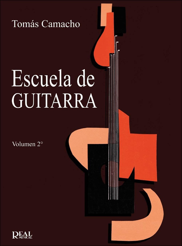 Escuela De Guitarra Vol.2 - Camacho - Ed. Real Musical