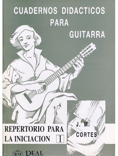 Cuadernos Didacticos Guitarra Vol.1 Iniciacion - Cortes - Ed. Real Musical