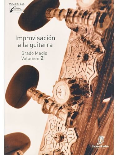 Improvisacion Guitarra Vol.2 Grado Medio - Garrido, Molina - Ed. Enclave Creativa