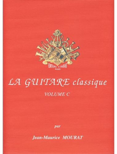 La Guitarra Clasica Vol.C - Mourat - Ed. Combre