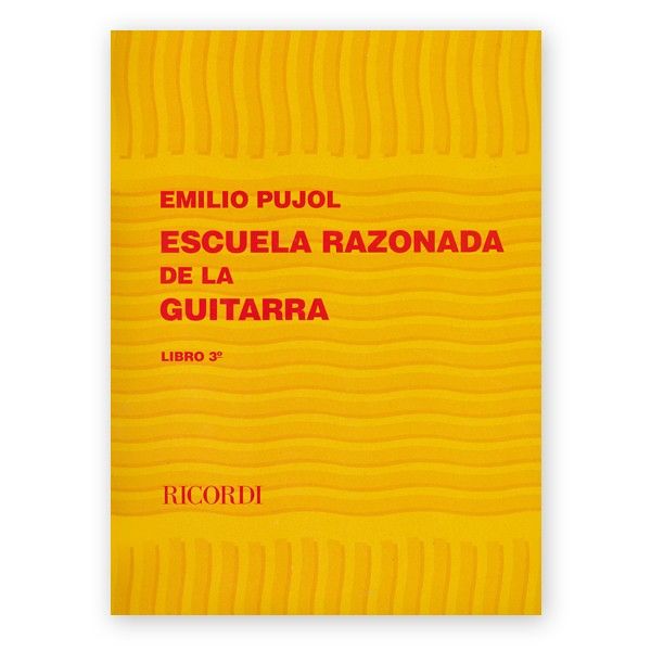 Escuela Razonada Guitarra Vol.3 - Pujol - Ed. Ricordi