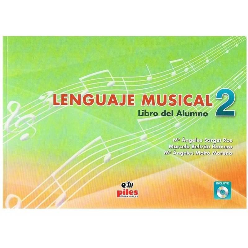 Lenguaje Musical Vol.2 - Sarget, Beltran, Molto - Ed. Piles