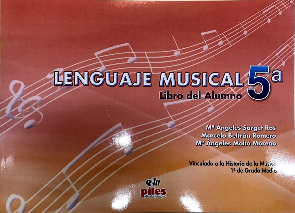 Lenguaje Musical Vol.5a - Sarget, Beltran, Molto - Ed. Piles