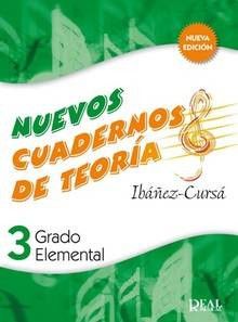 Nuevos Cuadernos Teoria Vol.3 Grado Elemental - Ibañez Cursa - Ed. Real Musical