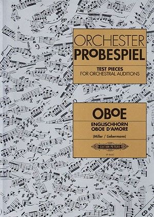 Orchester Probespiel Oboe - Miller, Liebermann - Ed. Peters