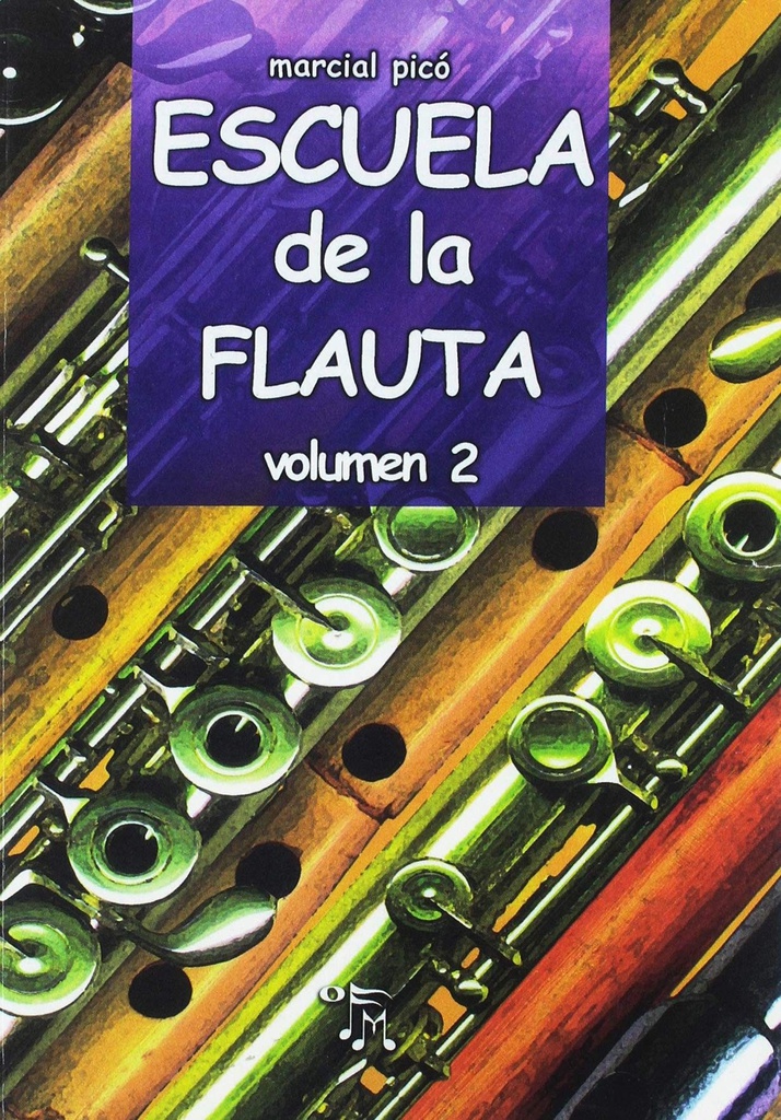 Escuela De La Flauta Vol. 2 - Marical Pico - Ed. Orquesta De Flautas De Madrid