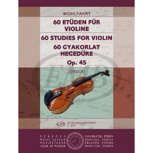 60 Estudios Op.45 Violin - Wohlfahrt - Ed. Editio Musica Budapest