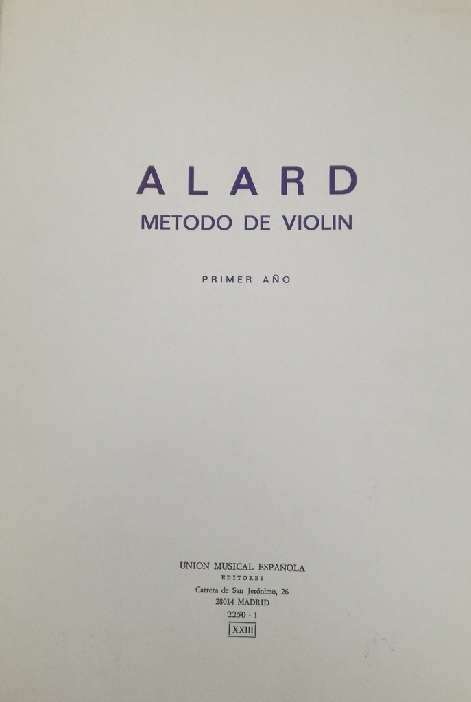 Metodo Violin Primer Año - Alard - Ed. Union Musical Ediciones