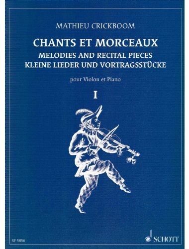 Chants Et Morceaux Vol.1 Violin - Crickboom - Ed. Schott Freres
