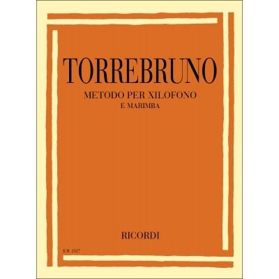 Metodo Xilofono Y Marimba - Torrebruno - Ed. Ricordi