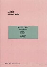 Lontananzas (Suite) Piano - Garcia Abril - Ed. Bolamar