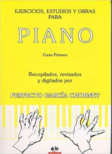 Piano Curso Primero - Garcia Chornet - Ed. Piles