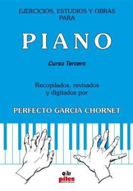 Piano Curso Tercero - Garcia Chornet - Ed. Piles