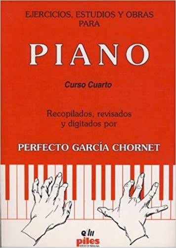 Piano Curso Cuarto - Garcia Chornet - Ed. Piles