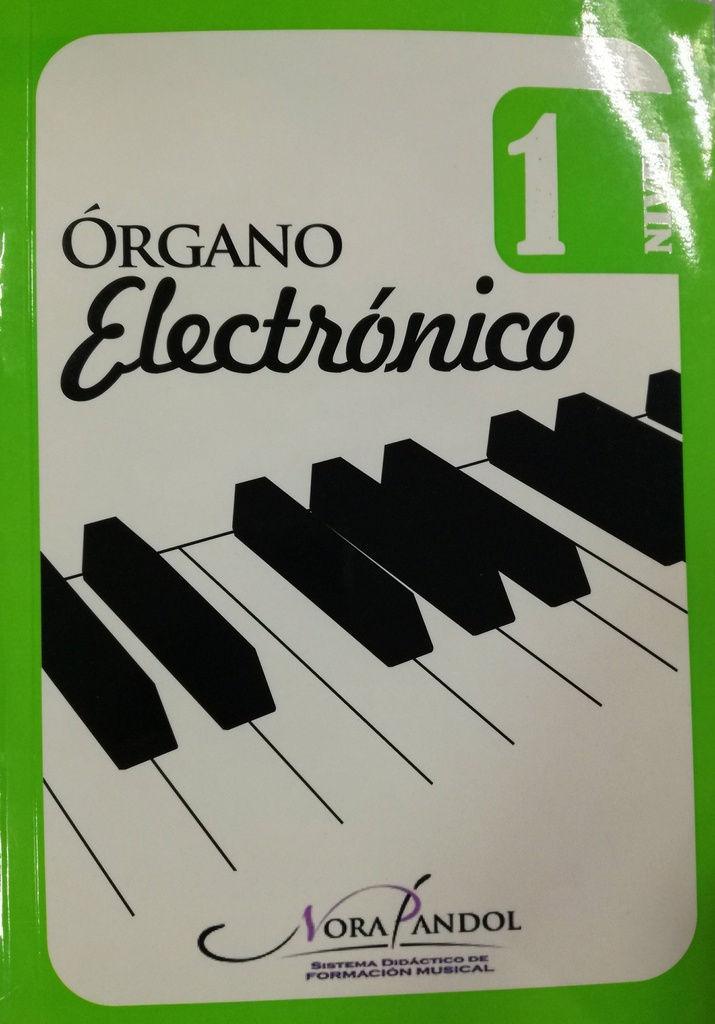 Organo Electronico Nivel 1 - Nora Pandol