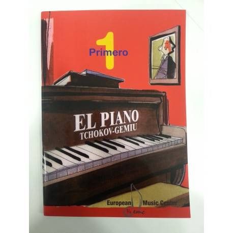 Escuela Piano Primero - Tchokov, Gemiu - Ed. European Music Center