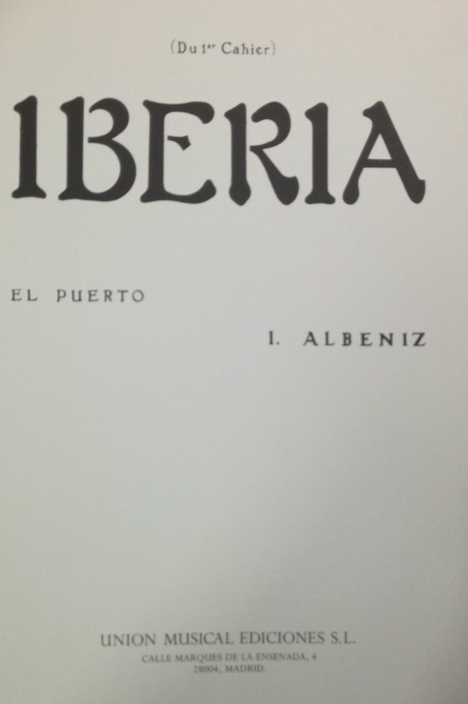 El Puerto (Iberia) Piano - Albeniz - Ed. Union Musical Ediciones