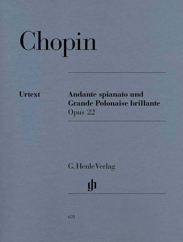Andante Spianato Y Gran Polonesa Brillante Op.22 Piano - Chopin - Ed. Henle Verlag