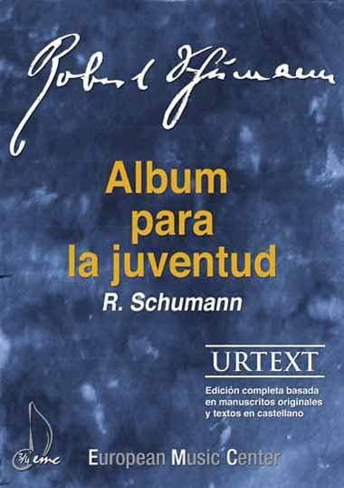 Album Para La Juventud Piano - Schumann - Ed. European Music Center