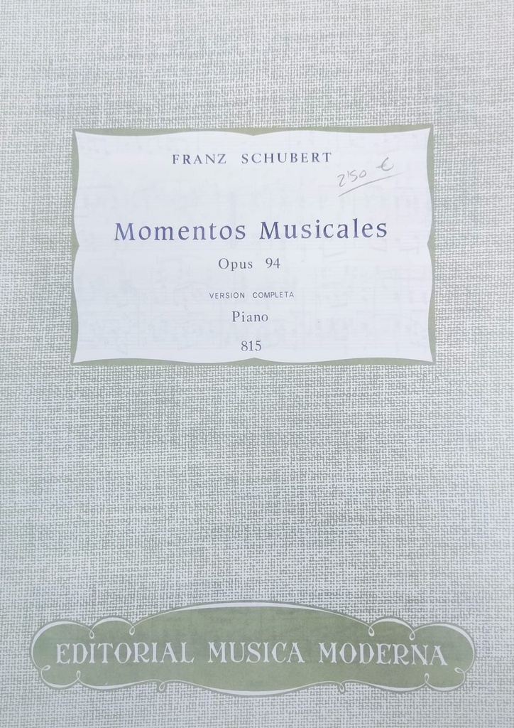 Momentos Musicales Op.94 Piano - Schubert - Ed. Musical Moderna