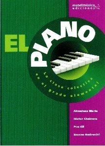 El Piano Clase Colectiva Grado Elemental - Marin, Chabrera, Gil, Ambrosini - Ed. Mundimusica