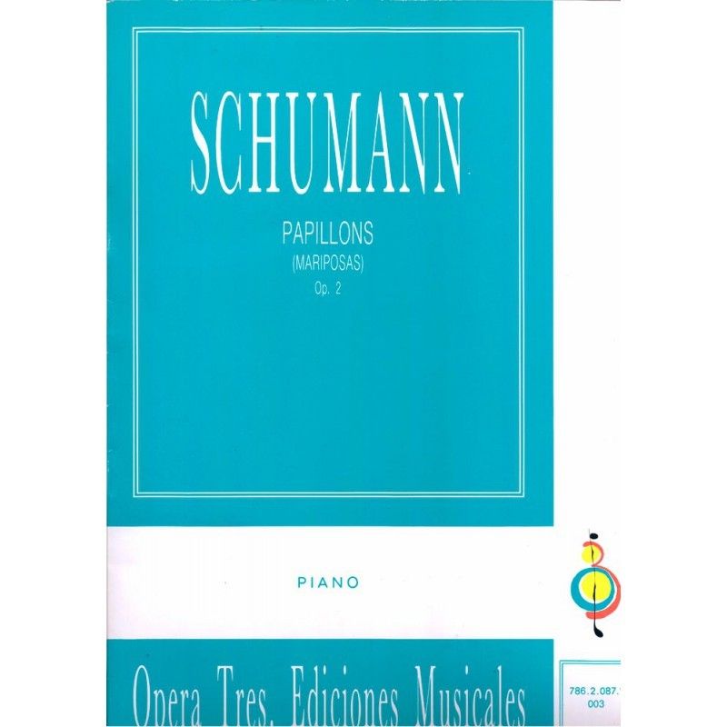 Papillons Op.2 Piano - Schumann - Ed Opera Tres