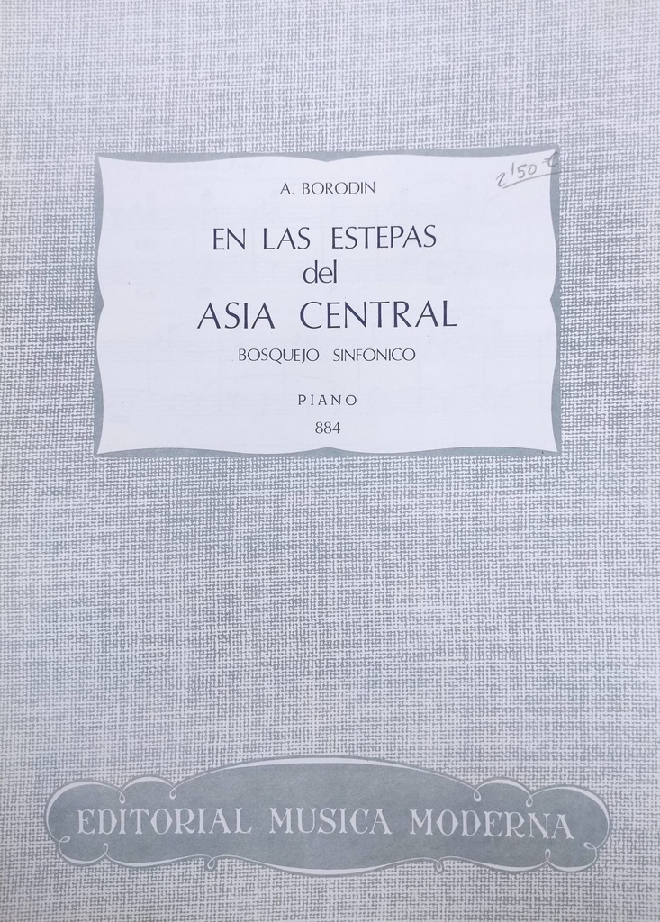 En Las Estepas Del Asia Central Piano - Borodin - Ed. Musica Moderna