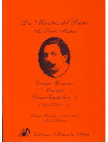 Oriental Danza Española Nº2 Piano - Granados - Ed. Ediciones Musicales Mega