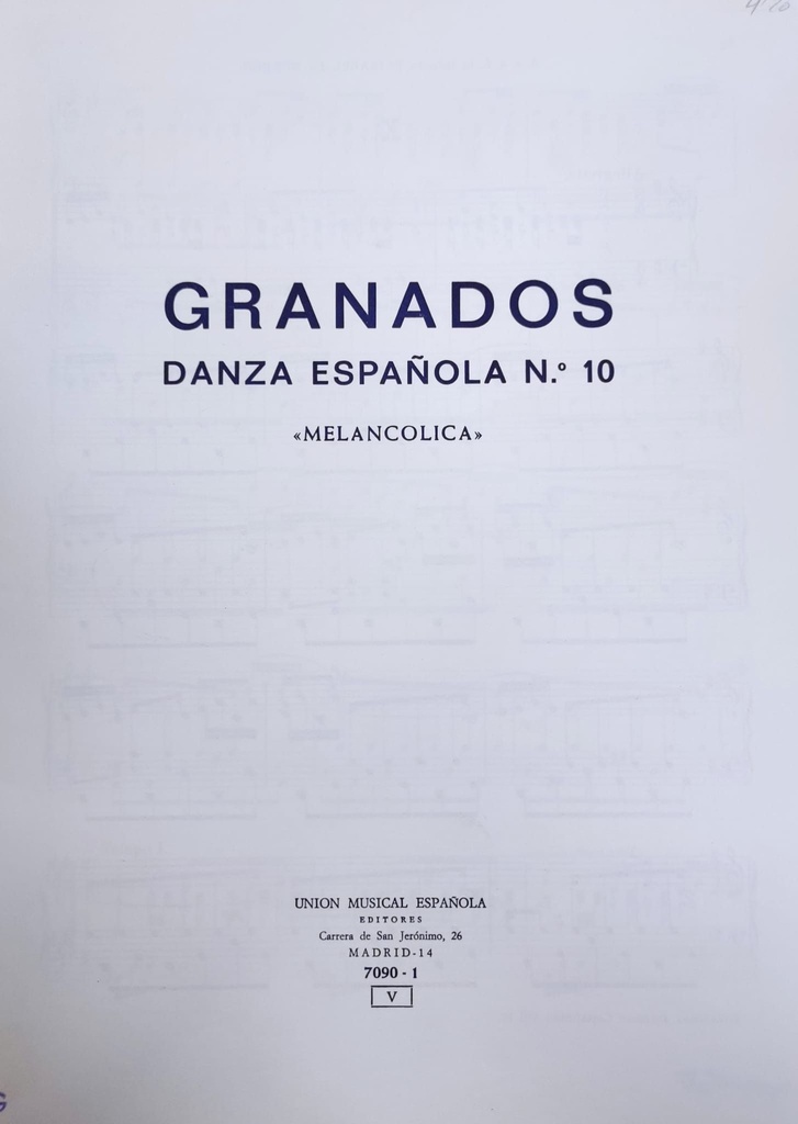 Danza Española Nº10 Melancolica Piano - Granados - Ed. Union Musical Española