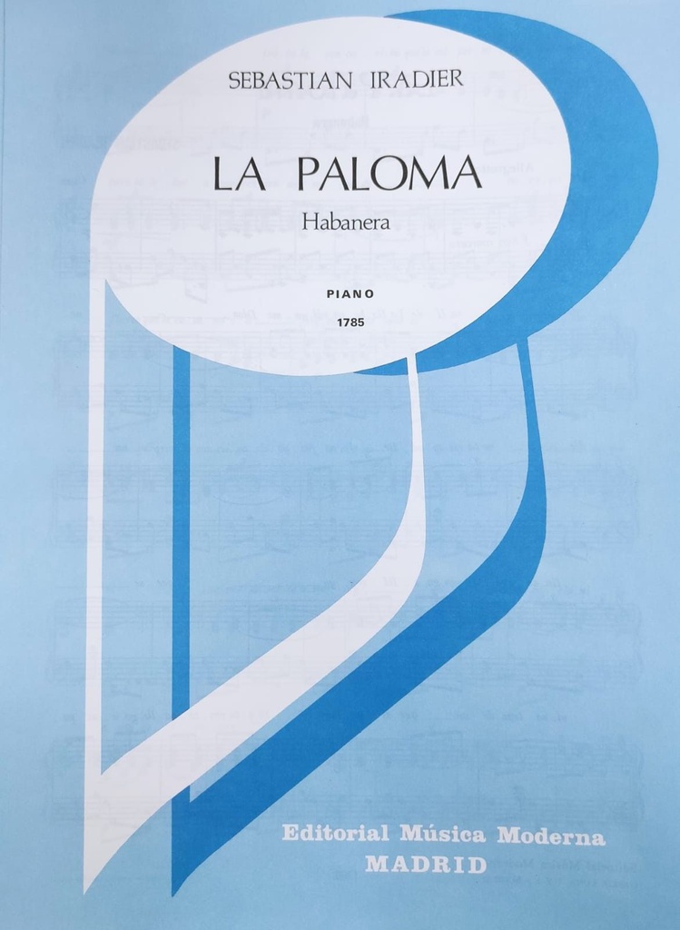La Paloma Habanera Piano - Iradier - Ed. Musica Moderna