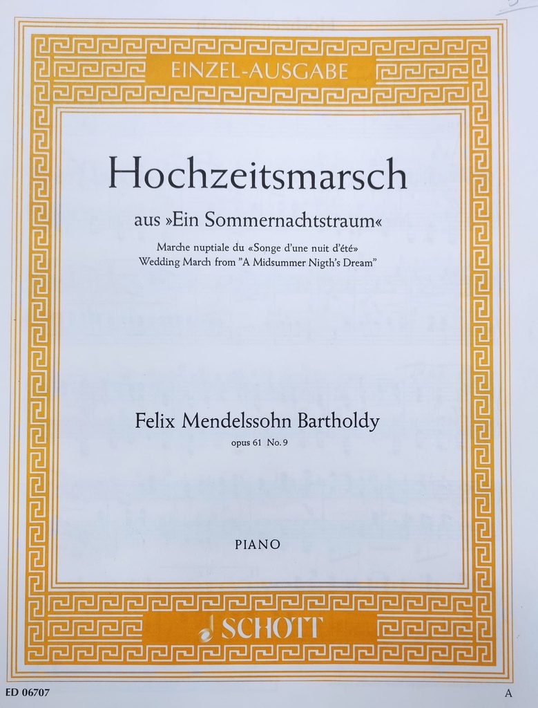 Marcha Nupcial Op.61 Nº9 (Sueño De Una Noche De Verano) Piano - Mendelssohn - Ed. Schott