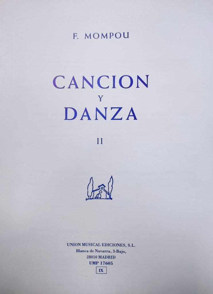 Cancion Y Danza Nº2 Piano - Mompou - Ed. Union Musical Ediciones