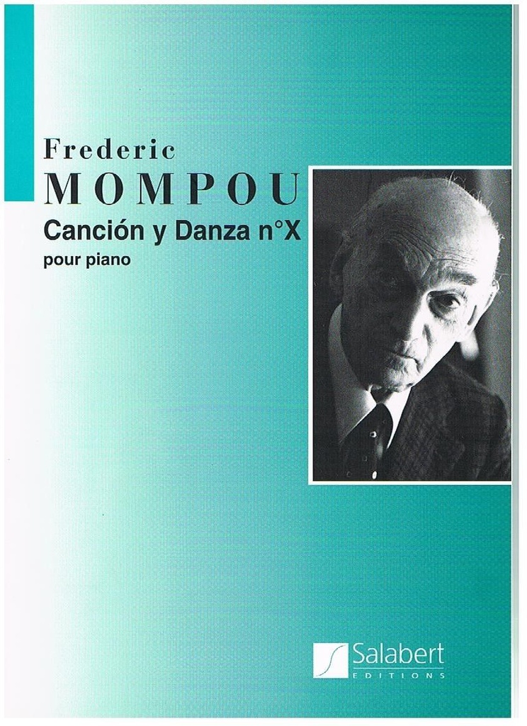 Cancion Y Danza Nº10 Piano - Mompou - Ed. Salabert
