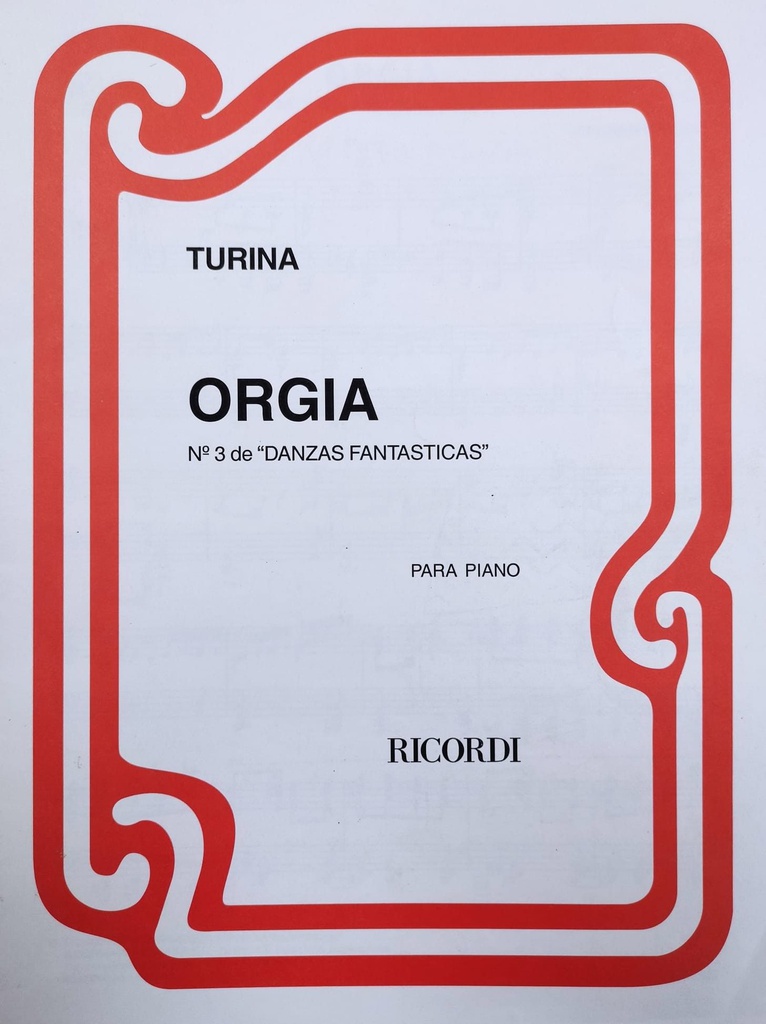 Orgia Nº3 De Danzas Fantasticas Piano - Turina - Ed. Ricordi