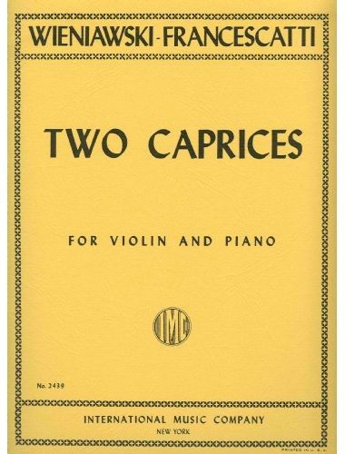 2 Caprichos Violin Y Piano - Wieniawski, Francescatti - Ed. International Music Company