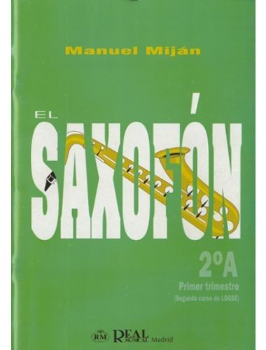 El Saxofon 2º A - Mijan - Ed. Real Musical