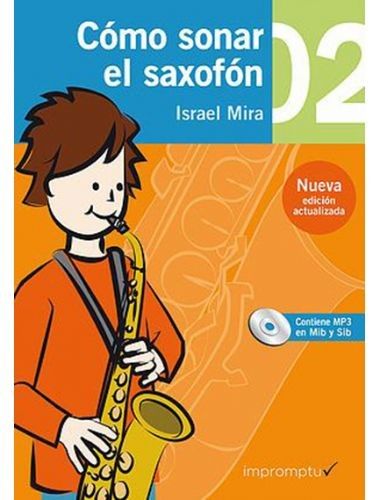 Como Sonar El Saxofon Vol.2 - Mira - Ed. Impromptu