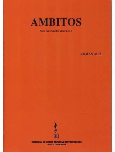 Ambitos Op.135 Saxofon Alto Solo - Alis - Ed. Musica Españona Contemporanea