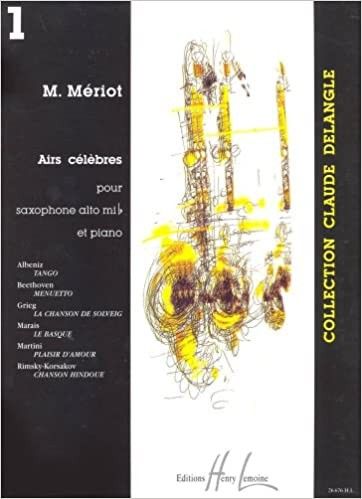 Airs Celebres Vol.1 Saxofon Alto Y Piano - Meriot - Ed. Henry Lemoine