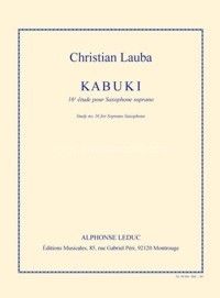 Kabuki Saxofon Soprano - Lauba - Ed. Alphonse Leduc