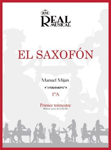 El Saxofon Vol.1ºa - Mijan - Ed. Real Musical