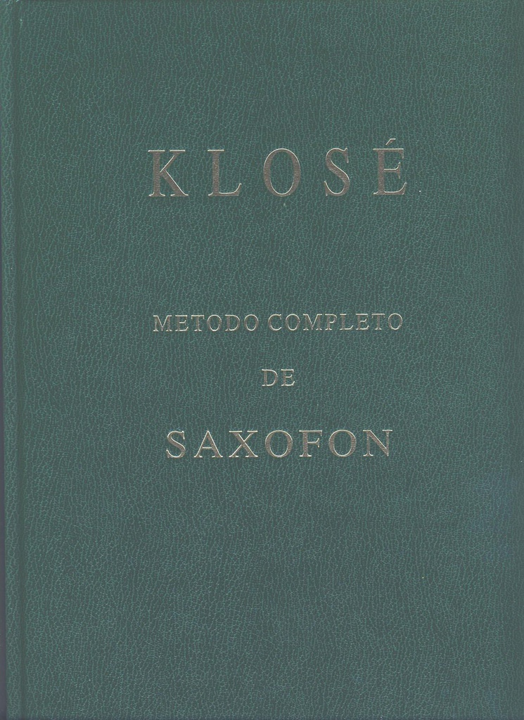 Metodo Completo Saxofon - Klose - Ed. Tico Musica