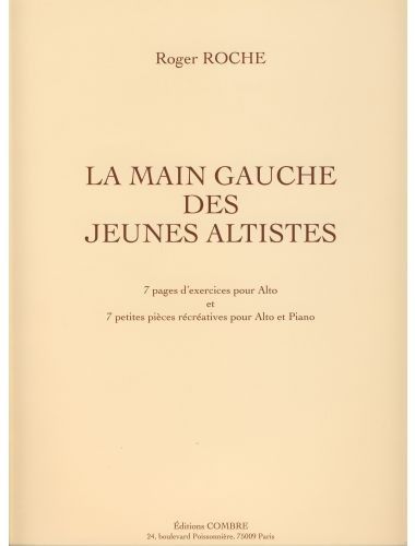 La Main Gauche Des Jeunes Altistes - Roche - Ed. Combre
