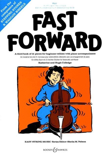 Fast Forward Cello - Colledge - Ed. Booset &amp; Hawkes