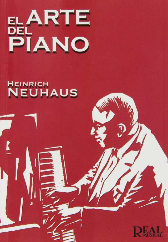 El Arte del Piano - Neuhaus - Ed. Real Musical